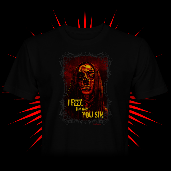 I FEEL THE WAY YOU SIN